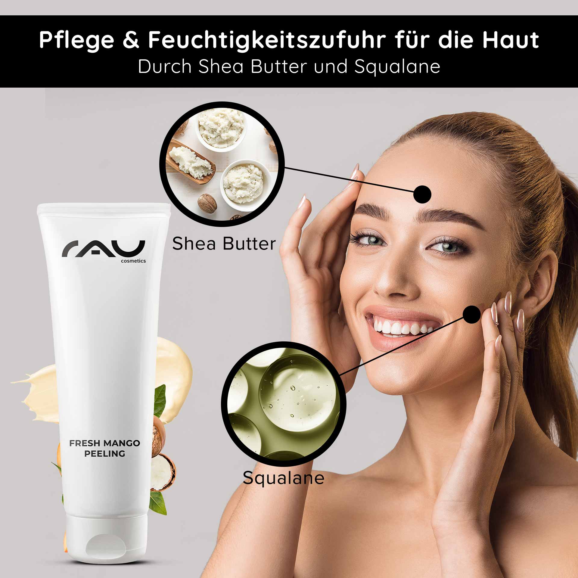 Fresh Mango Peeling 75 ml Enzymepeeling mit Mangoduft für feine Poren  Tube mit frischem Mango-Peeling von RAU Cosmetics, die die Vorteile von Sheabutter und Squalan hervorhebt. Lächelnde Frau beim Auftragen der Hautpflege, wobei die Feuchtigkeitsversorgung und das sanfte Peeling für alle Hauttypen im Vordergrund stehen.