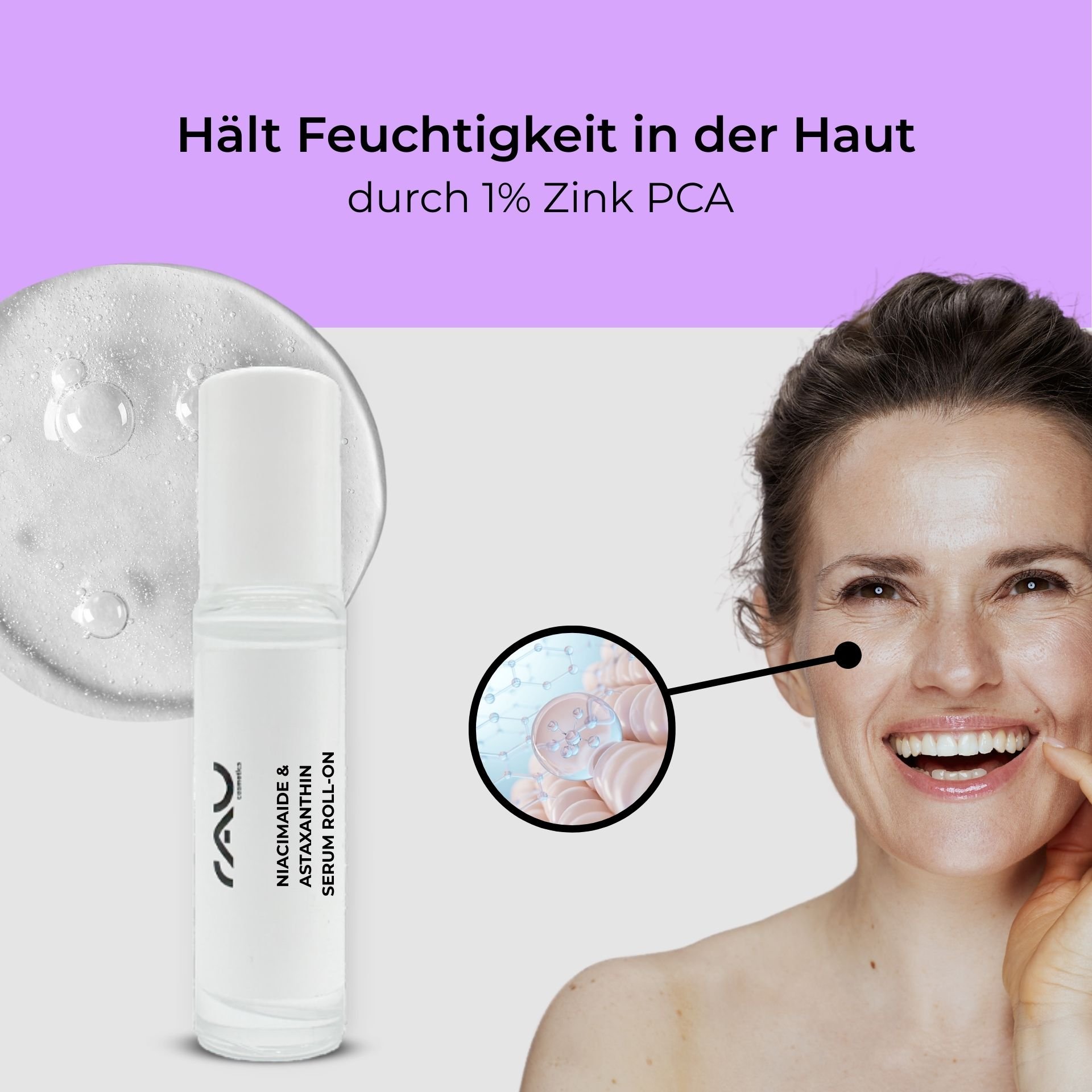 RAU Niacinamide & Astaxanthin Serum Roll-On mit einer lächelnden Frau, die die Vorteile der Hautfeuchtigkeit und 1 % Zink-PCA demonstriert, mit einer Nahaufnahme der Hautzellen und der Feuchtigkeitsspeicherung.