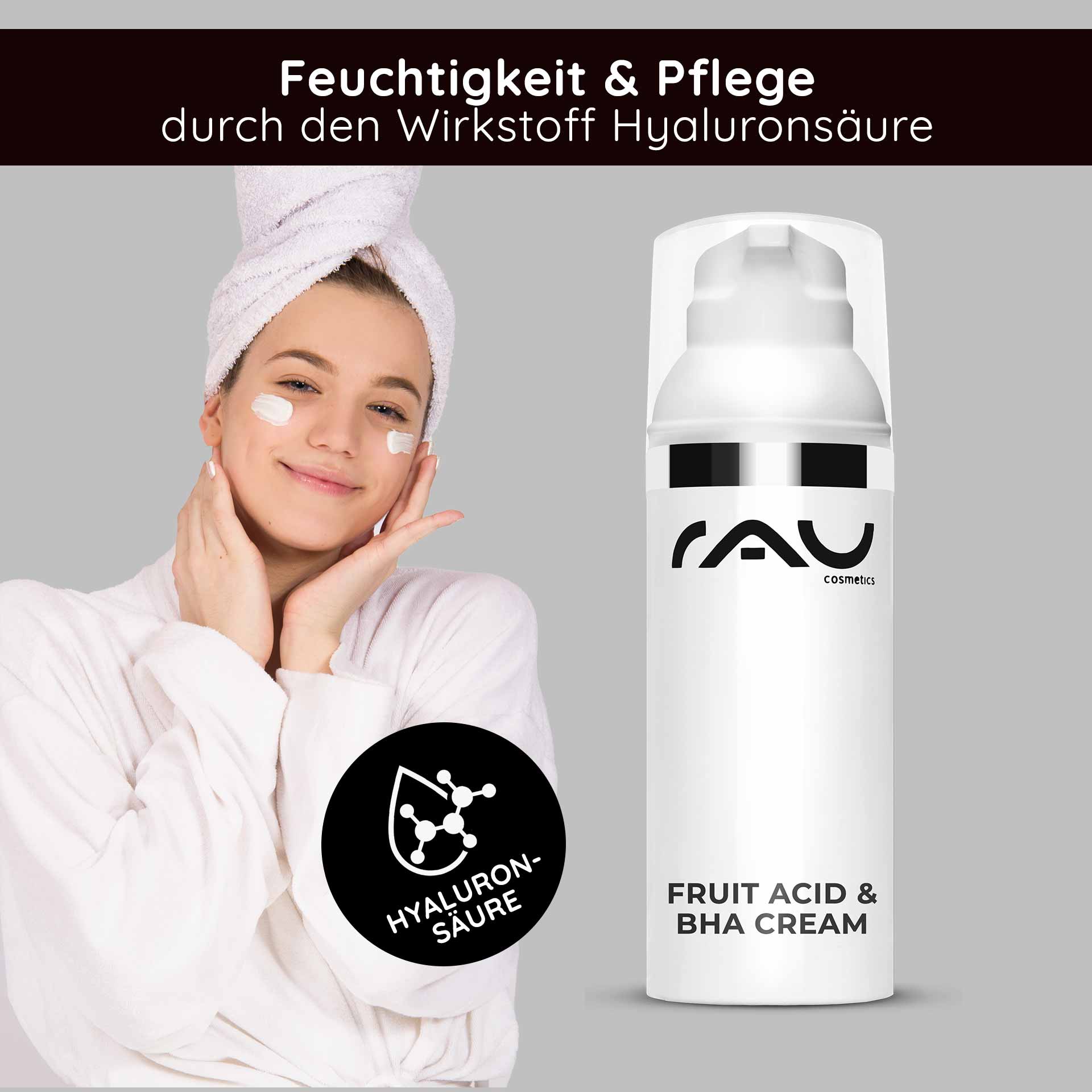 Fruit Acid & BHA Cream 50 ml - BHA Fruchtsäurecreme Frau mit Hyaluronsäure-Creme auf dem Gesicht, lächelnd, in einem weißen Bademantel, präsentiert RAU Cosmetics Fruit Acid & BHA Cream, betont Hautpflege und Feuchtigkeit.