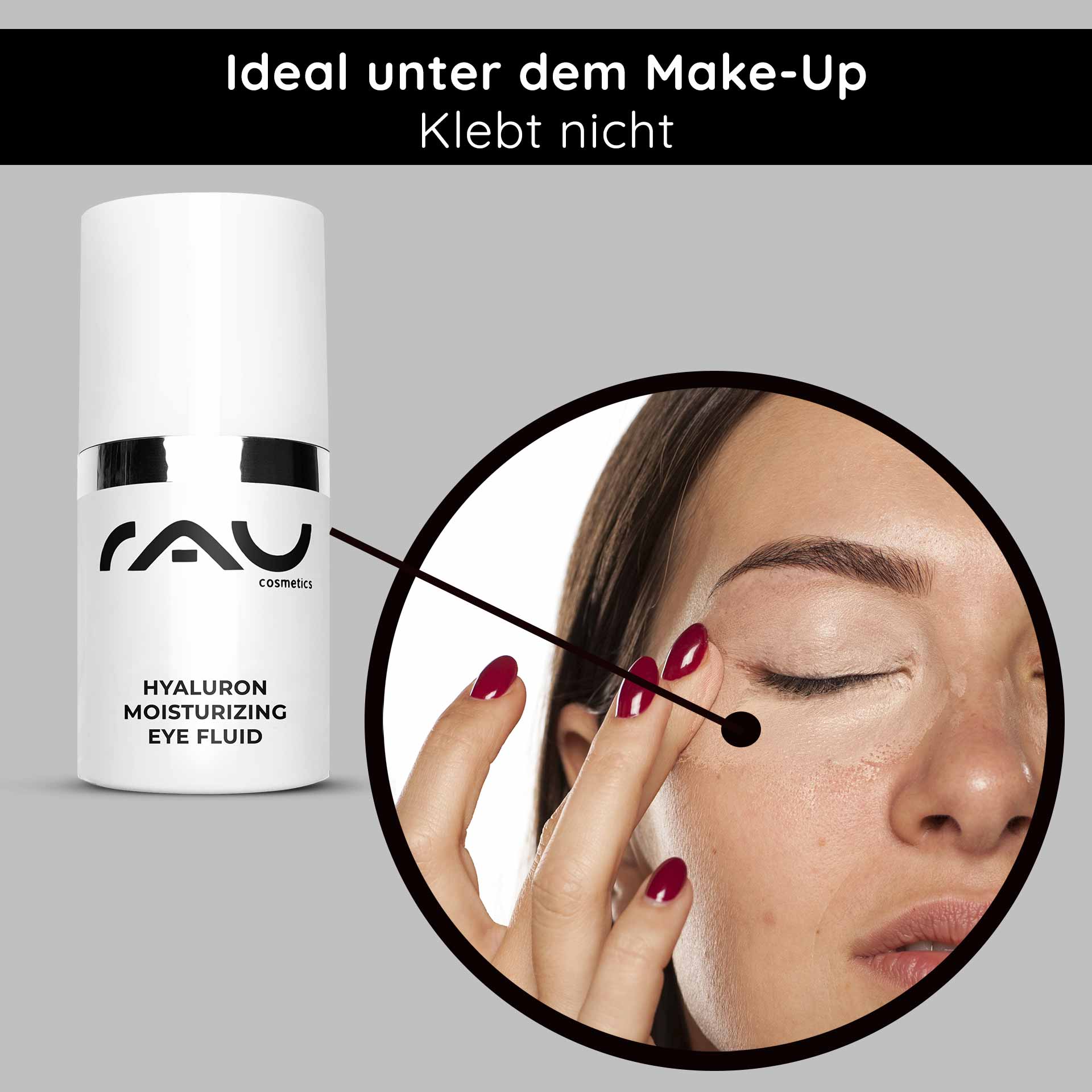Hyaluron Moisturizing Eye Fluid 15 ml Feuchtigkeitsgel ideal bei trockener Haut Anwendung von RAU Cosmetics Hyaluron Moisturizing Eye Fluid auf der Haut, ideal als Make-up-Unterlage, mit feuchtigkeitsspendender Wirkung für trockene Haut um die Augen.